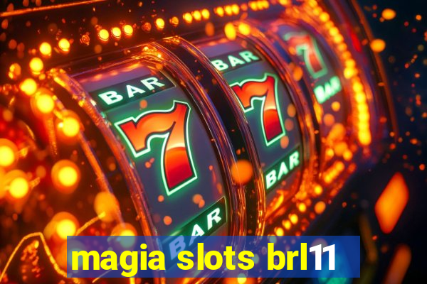 magia slots brl11